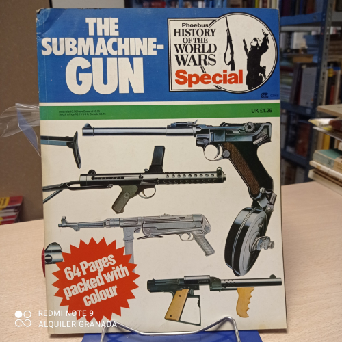 Portada del libro de THE SUBMACHINEGUN - HISTORY OF THE WORLD WARS