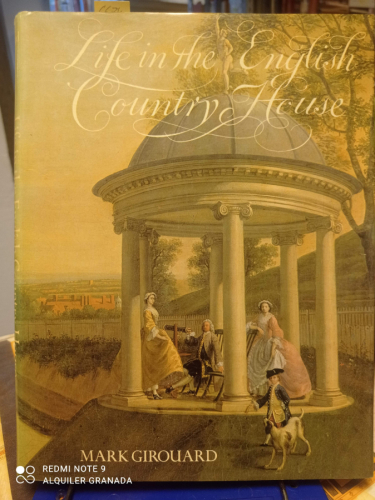Portada del libro de LIFE IN THE ENGLISH COUNTRY HOUSE. A SOCIAL AND ARCHITECTURAL HISTORY