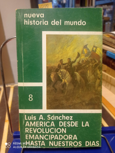 Portada del libro de NUEVA HISTORIA DEL MUNDO. 8. AMÉRICA DESDE LA REVOLUCIÓN EMANCIPADORA HASTA NUESTROS DÍAS.