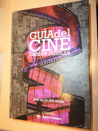 Portada del libro de GUIA DEL CINE CARLOS AGUILAR