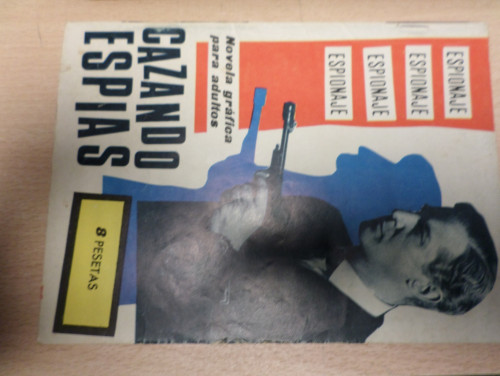 Portada del libro de COLECCIÓN ESPIONAJE - TORAY - Nº 17 - CAZANDO ESPIAS