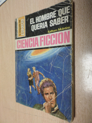 Portada del libro de LA CONQUISTA DEL ESPACIO BRUGUERA - Nº 260 - EL HOMBRE QUE QUERIA SABER