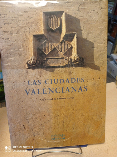 Portada del libro de LAS CIUDADES VALENCIANAS GUIA VISUAL DE NUESTRAS TIERRAS