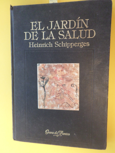 Portada del libro de EL JARDIN DE LA SALUD. MEDICINA EN LA EDAD MEDIA.