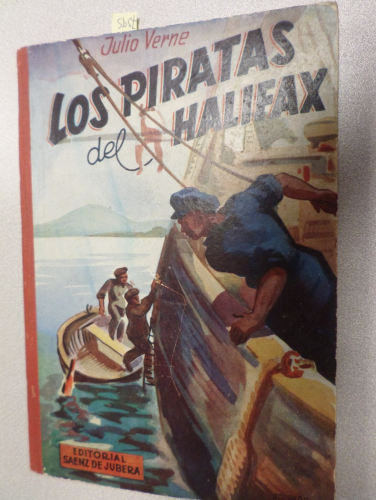 Portada del libro de LOS PIRATAS DEL HALIFAX -  EDITORIAL SAENZ DE JUBERA, AÑOS 30