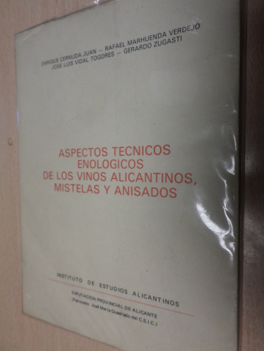 Portada del libro de ASPECTOS TÉCNICOS ENOLÓGICOS DE LOS VINOS ALICANTINOS, MISTELLAS Y ANISADOS