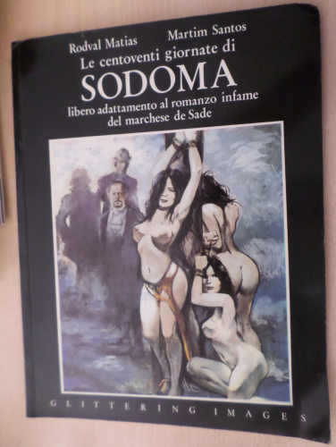 Portada del libro de Le centoventi giornate di Sodoma. Libero adattamento del romanzo infame del marchese de Sade (Italiano)