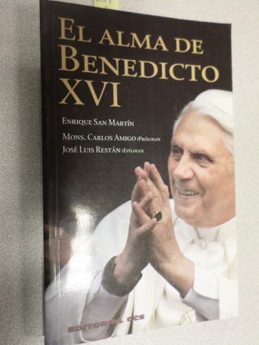 Portada del libro de EL ALMA DE BENEDICTO XVI: PENSAMIENTOS Y REFLEXIONES DE UN HUMILD E TRABAJADOR DE LA VIÑA DEL SEÑOR