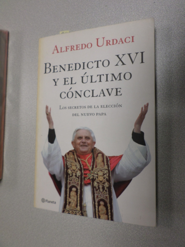 Portada del libro de BENEDICTO XVI Y EL ULTIMO CONCLAVE