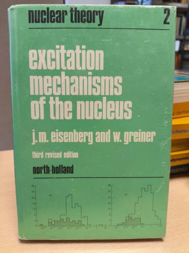 Portada del libro de Nuclear Theory Vol. 2 : Excitation Mechanisms of the Nucleus - Hardcover