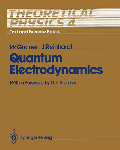 Portada del libro de Theoretical Physics: Quantum Electrodynamics v. 4: Text and Exercise Books