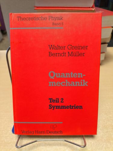 Portada del libro de Theoretische Physik 05. Quantenmechanik : TEIL 2 Symmetrien 