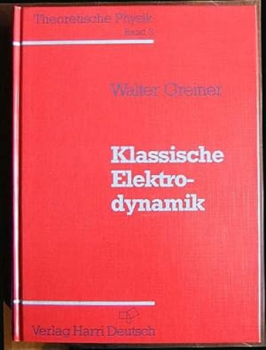 Portada del libro de Theoretische Physik, BAND 3- Klassische Elektrodynamik