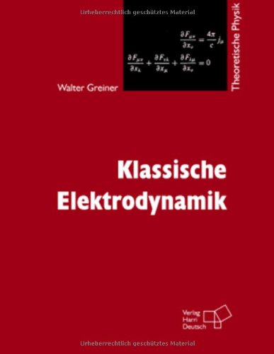 Portada del libro de Theoretische Physik, 11 Bde. u. 4 Erg.-Bde., Bd.3, Klassische Elektrodynamik