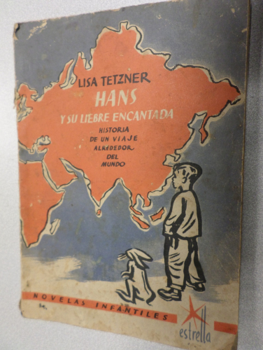 Portada del libro de HANS Y SU LIEBRE ENCANTADA HISTORIA DE UN VIAJE ALREDEROR DEL MUNDO