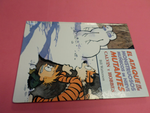 Portada del libro de CALVIN Y HOBBES Nº 8: EL ATAQUE DE LOS MONSTRUOS MUÑECOS DE NIEVE MUTANTES