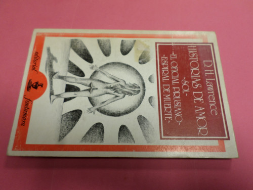 Portada del libro de HISTORIAS DE AMOR: SOL; EL OFICIAL PRUSIANO; ESPIRAL DE MUERTE
