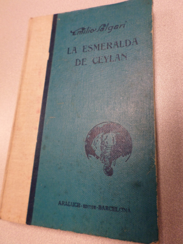 Portada del libro de LA ESMERALDA DE CEYLAN - Ilustrada con 8 laminas- ARALUCE - 1ª edicion 1929