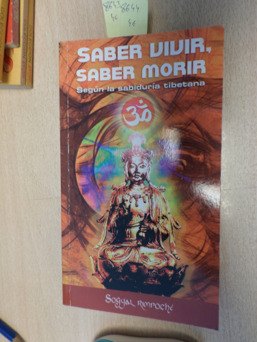 Portada del libro de SABER VIVIR, SABER MORIR. SEGÚN LA SABIDURÍA TIBETANA - BIBLIOTECA AÑO CERO