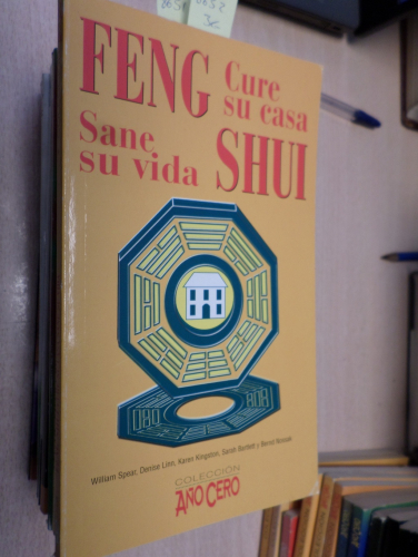 Portada del libro de FENG SHUI CURE SU CASA SANE SU VIDA - BIBLIOTECA AÑO CERO