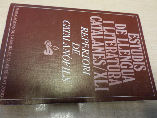 Portada del libro de ESTUDIS DE LLENGUA I LITERATURA CATALANES/ XLI / REPERTORI DE CATANÒFILS 6