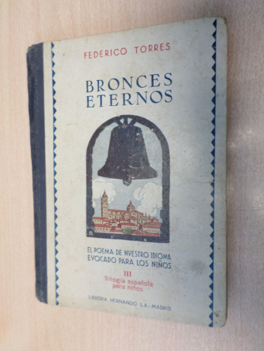 Portada del libro de BRONCES ETERNOS. El poema de nuestro idioma evocado para los niños. (Trilogia española para niños III)