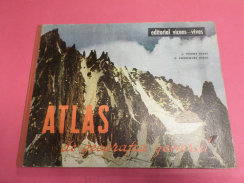 Portada del libro de ATLAS DE GEOGRAFÍA GENERAL- J VICENS / S. SOBREQUÉS - EDITORIAL VICENS VIVES 1963 - BUEN ESTADO