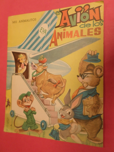 Portada del libro de MIS ANIMALITOS Nº 4 - EL AVION DE LOS ANIMALES - VASCO AMERICANA - 1964.