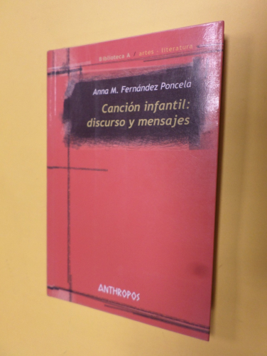 Portada del libro de CANCION INFANTIL: DISCURSO Y MENSAJES