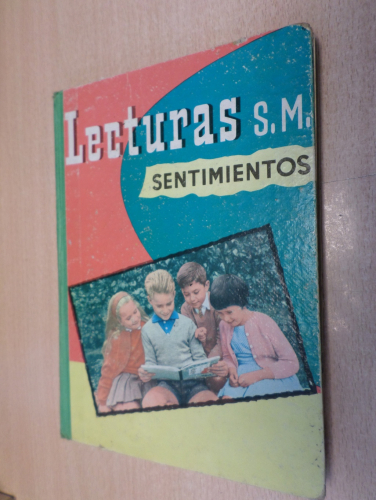 Portada del libro de LECTURAS S. M. - SENTIMIENTOS (TERCER GRADO 8 A 9 AÑOS) 1960-1964