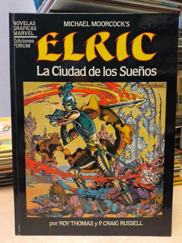 Portada del libro de ELRIC. LA CIUDAD DE LOS SUEÑOS - MOORCOCK - NOVELAS GRAFICAS MARVEL 1984
