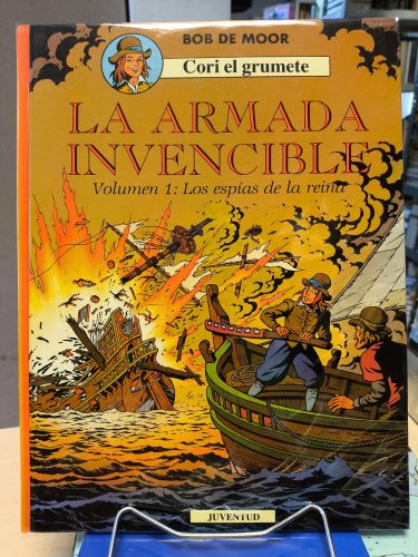 Portada del libro de CORI EL GRUMETE - LA ARMADA INVENCIBLE VOLUMEN 1. LOS ESPIAS DE LA REINA - PRIMERA EDICION - BUEN ESTADO...