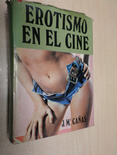 Portada del libro de EROTISMO EN EL CINE - 1ª EDICION 1976