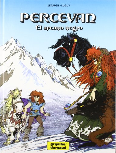 Portada del libro de PERCEVAN 09. EL ARCANO NEGRO - GRIJALBO 1996 - Lèturgie / Luguy
