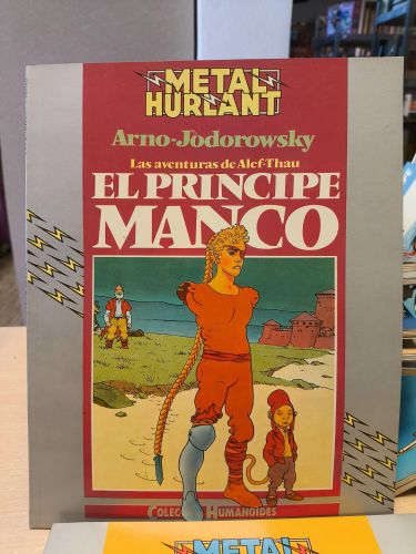 Portada del libro de LAS AVENTURAS DE ALEF - THAU II. - EL PRINCIPE MANCO. - JODOROWSKY - ARNO. - HUMANOIDES 21