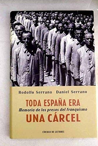Portada del libro de Toda España era una cárcel: memoria de los presos del franquismo