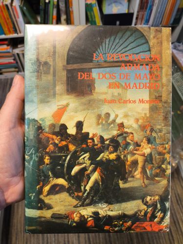 Portada del libro de LA REVOLUCION ARMADA DEL DOS DE MAYO EN MADRID. - ISTMO 1983