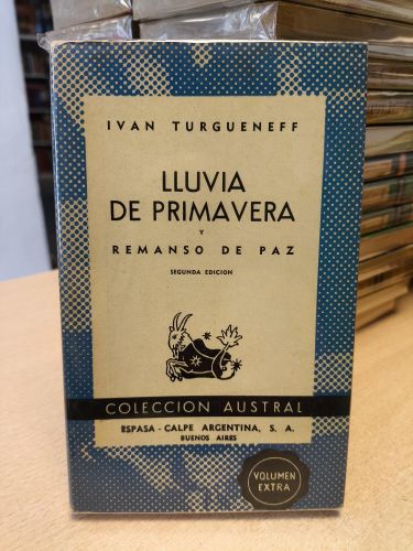 Portada del libro de LLUVIA DE PRIMAVERA / REMANSO DE PAZ - IVÁN TURGUENEV -.  Austral nº482