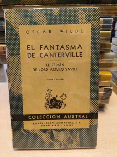 Portada del libro de EL FANTASMA DE CANTERVILLE/ EL CRIMEN DE LORD ARTURO SAVILE - WILDE - AUSTRAL 683
