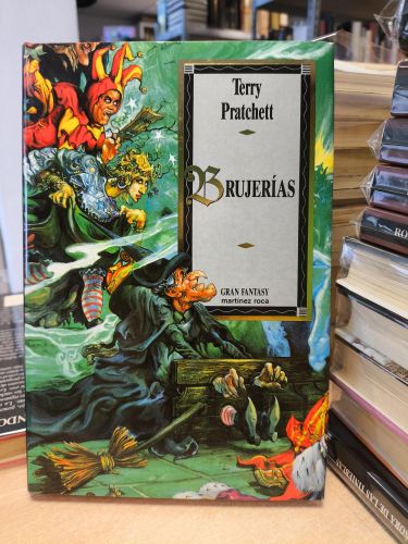 Portada del libro de BRUJERIAS - (MUNDODISCO 6) Gran Fantasy Martínez Roca. 1ª edición 1992 tapa dura