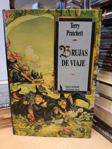 Portada del libro de BRUJAS DE VIAJE - (MUNDODISCO 11) Gran Fantasy Martínez Roca. 1ª edición 1994 tapa dura