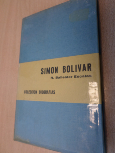 Portada del libro de SIMON BOLIVAR- COLECCION BIOGRAFIAS