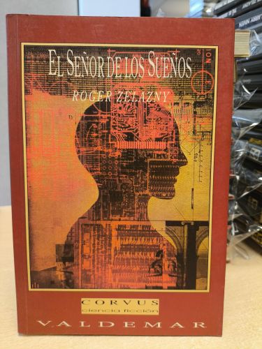Portada del libro de EL SEÑOR DE LOS SUEÑOS - ROGER ZELAZN - CORVUS CIENCIA FICCION 1 - VALDEMAR 1992