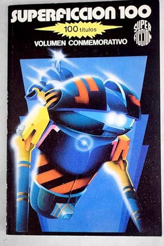 Portada del libro de Super Ficción 100. Volumen conmemorativo (Obsequio)