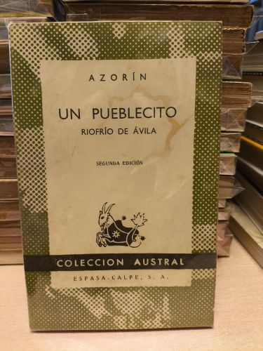 Portada del libro de AZORIN - UN PUEBLECITO RIOFRIO DE AVILA - Austral 611