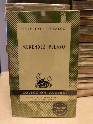 Portada del libro de MENENDEZ PELAYO  - Pedro Laín Entralgo -  Austral 1077