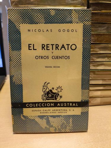 Portada del libro de NICOLAS GOGOL - EL RETRATO Y OTROS CUENTOS  - Austral 907