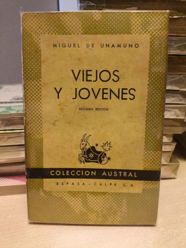 Portada del libro de MIGUEL DE UNAMUNO - VIEJOS Y JOVENES  - Austral 478