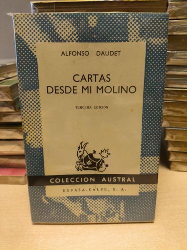 Portada del libro de ALFONSO DAUDET - CARTAS DESDE MI MOLINO - Austral 738