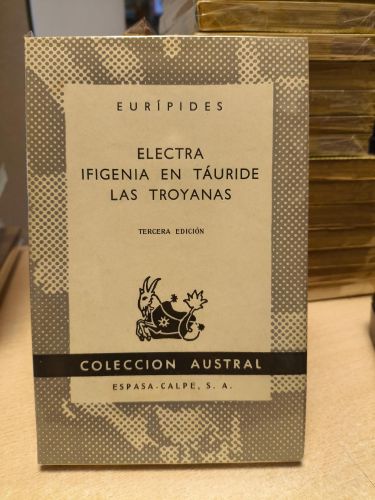 Portada del libro de EURIPIDES - ELECTRA / IFIGENIA EN TAURIDE / LAS TROYANAS- Austral 623